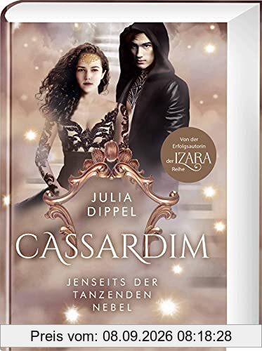 Cassardim 3: Jenseits der Tanzenden Nebel: Fantasy-Liebesroman für alle Fans von Izara (3)