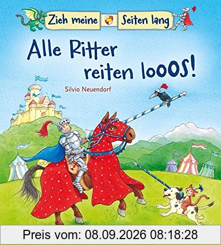 Zieh meine Seiten lang - Alle Ritter reiten los!