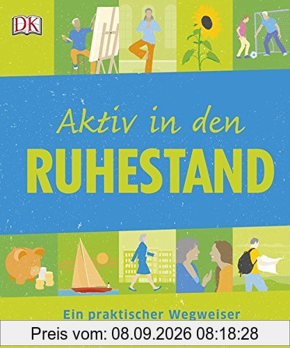 Aktiv in den Ruhestand: Ein praktischer Wegweiser für den neuen Lebensabschnitt