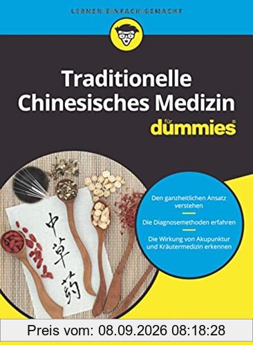 Traditionelle Chinesische Medizin für Dummies