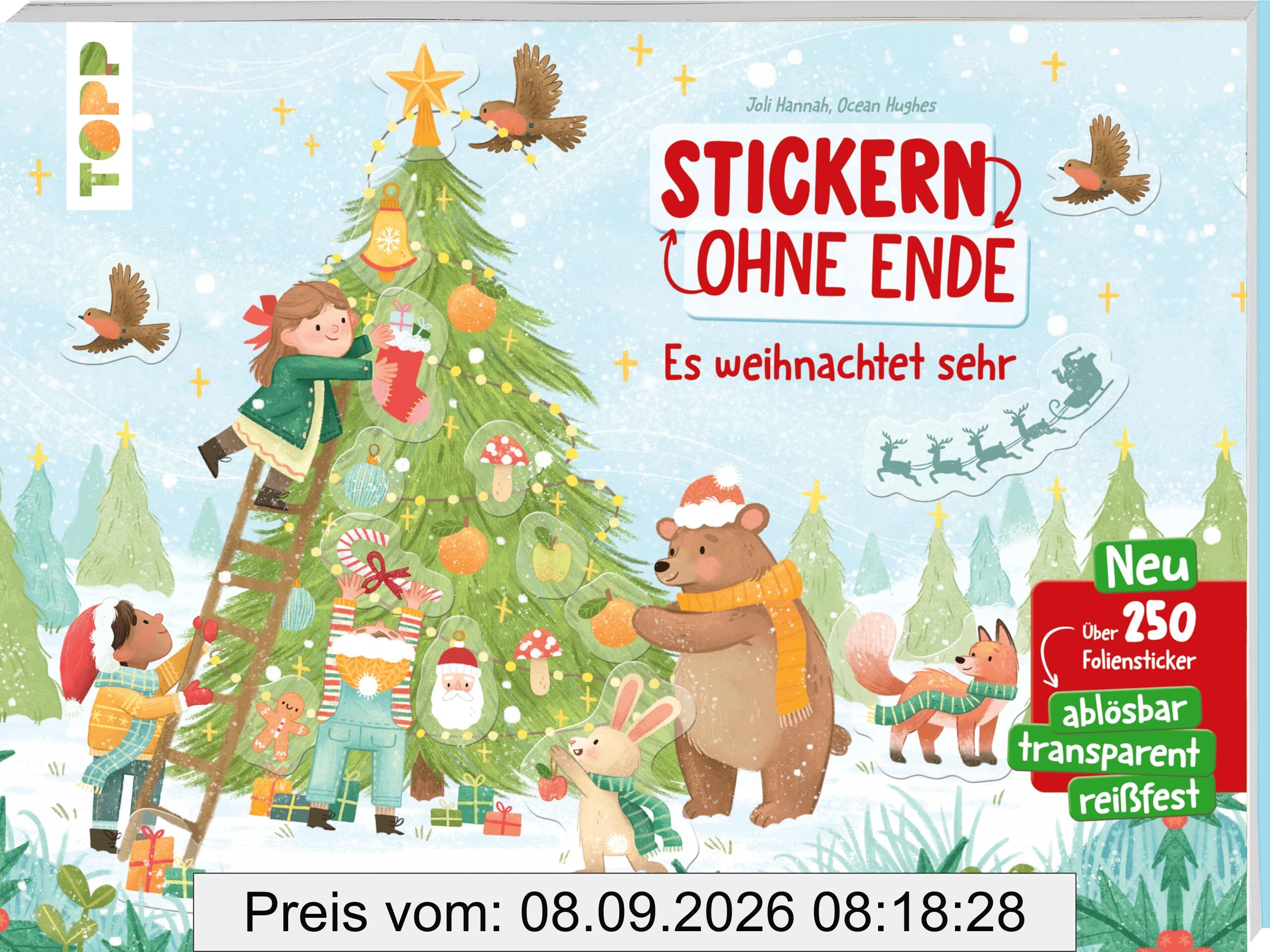 Stickern ohne Ende - Es weihnachtet sehr: Neu! Über 250 ablösbare Foliensticker: ablösbar, transparent, reißfest