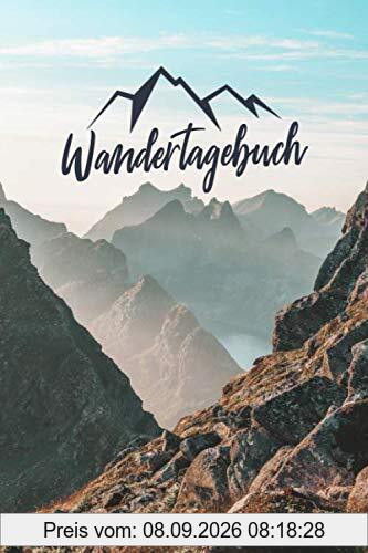 Wandertagebuch: Mein Tourenbuch zum Wandern und Trekking für Berge und Gebirge - Das Tagebuch und Gipfellogbuch zum Selberschreiben für Wanderer, ... | A5 Notizbuch Für 50 Wanderungen
