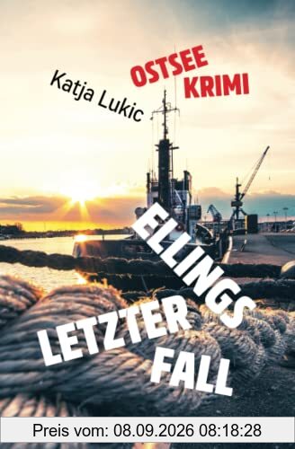 Ellings letzter Fall (Sören Fries ermittelt, Band 4)