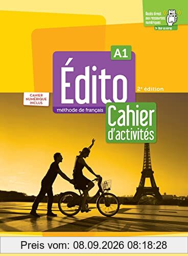 Edito, méthode de français A1 : cahier d'activités : cahier numérique inclus