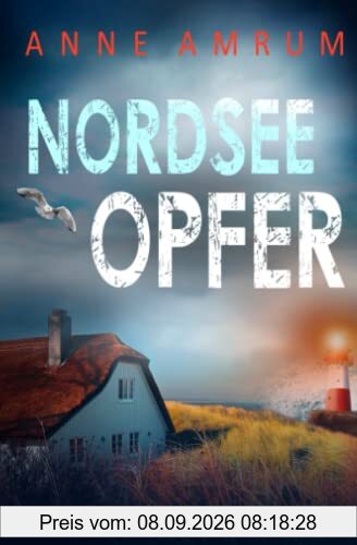 Nordsee Opfer - Die Küsten-Kommissare: Küstenkrimi (Die Nordsee-Kommissare, Band 5)