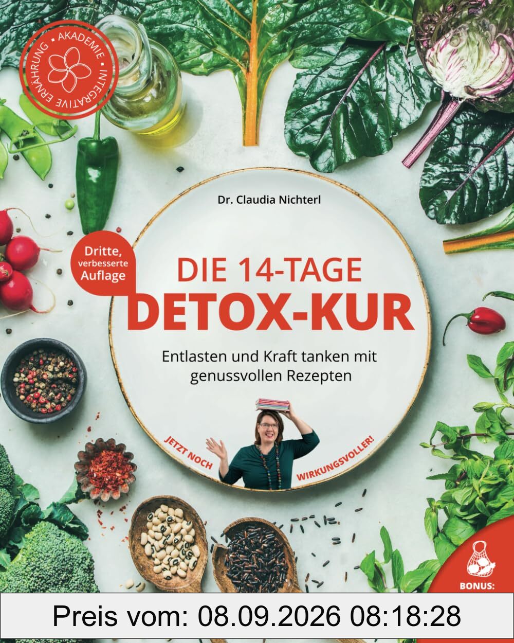 Die 14-Tage Detox-Kur: Entlasten und Kraft tanken mit genussvollen Rezepten