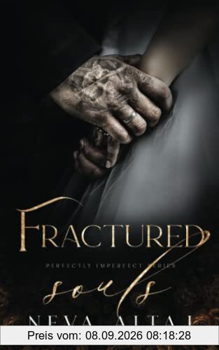 Fractured Souls: An Age Gap Forced Proximity Mafia Romance (Perfectly Imperfect, Band 6)