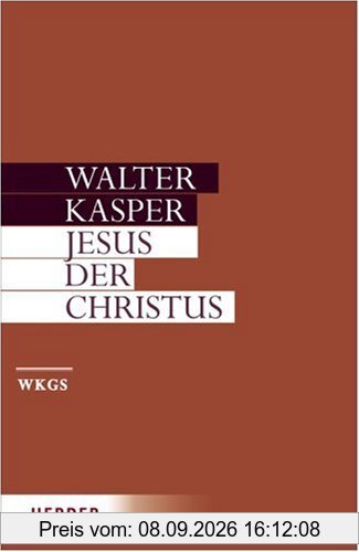 Walter Kasper - Gesammelte Schriften: Jesus der Christus: 3