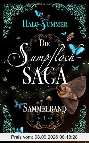Die Sumpfloch-Saga (Sammelband 1)