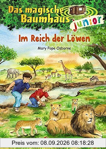 Das magische Baumhaus junior - Im Reich der Löwen: Band 11