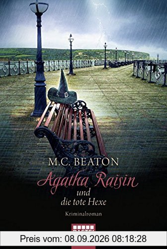 Agatha Raisin und die tote Hexe: Kriminalroman (Agatha Raisin Mysteries, Band 9)