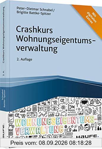 Crashkurs Wohnungseigentumsverwaltung (Haufe Fachbuch)