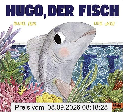 Hugo, der Fisch: Vierfarbiges Bilderbuch