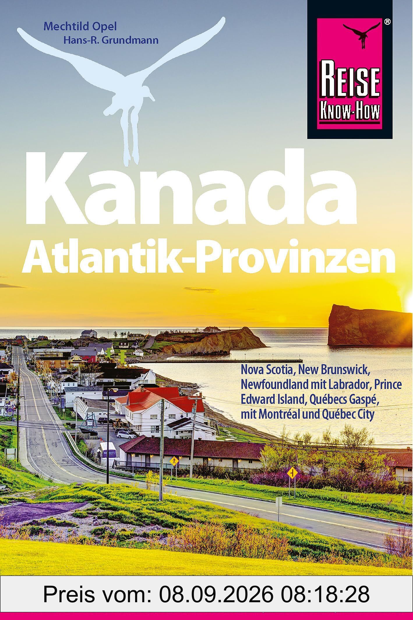 Reise Know-How Reiseführer Kanada Atlantik-Provinzen