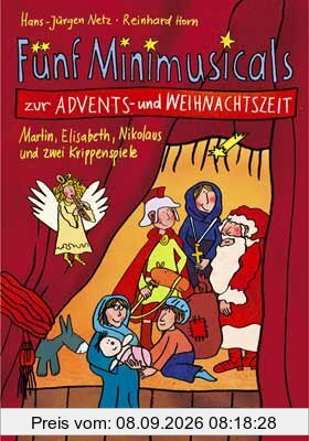 Fünf Minimusicals zur Advents- und Weihnachtszei