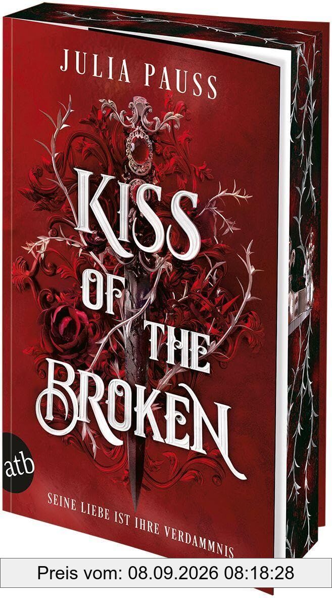 Kiss of the Broken - Seine Liebe ist ihre Verdammnis