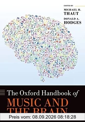 The Oxford Handbook of Music and the Brain (Oxford Library of Psychology)