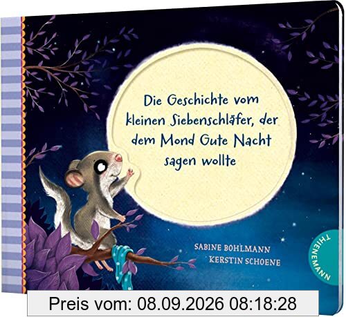 Der kleine Siebenschläfer 6: Die Geschichte vom kleinen Siebenschläfer, der dem Mond Gute Nacht sagen wollte: Emotionale Einschlafgeschichte für Kinder ab 2 Jahren (6)