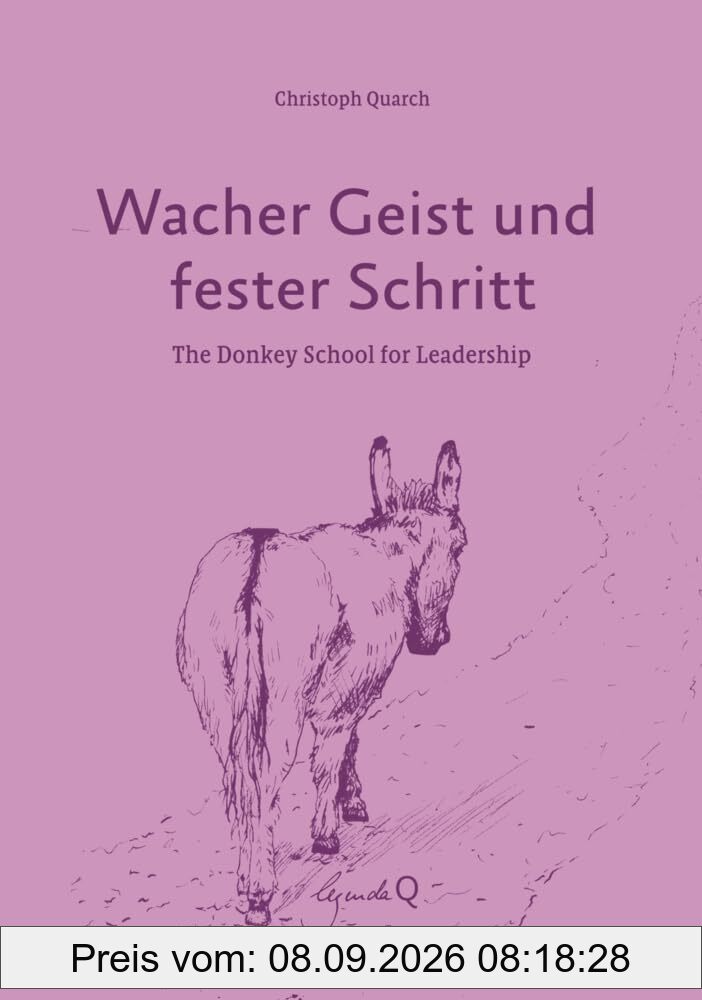 Wacher Geist und fester Schritt: The Donkey School for Leadership