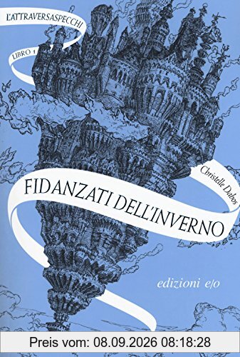 Fidanzati dell'inverno. L'Attraversaspecchi