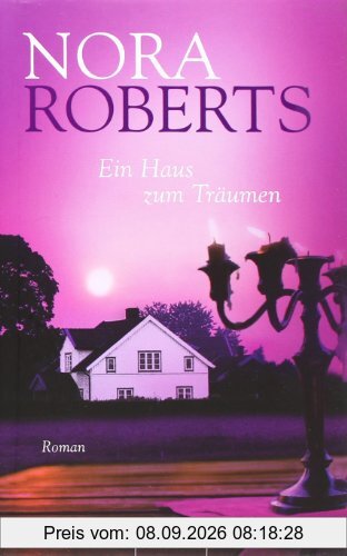Ein Haus zum Träumen: Roman