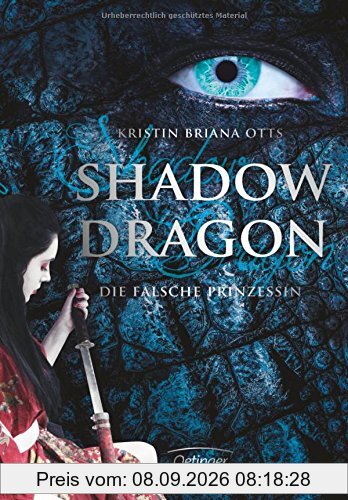 Shadow Dragon. Die falsche Prinzessin
