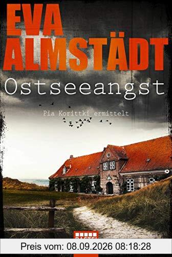 Ostseeangst: Pia Korittkis vierzehnter Fall (Kommissarin Pia Korittki)