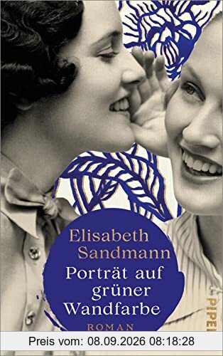 Porträt auf grüner Wandfarbe: Roman | Ein großer Familienroman, ein berührendes Stück Zeitgeschichte