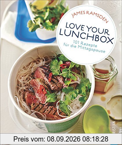 Rezepte fürs Büro: 101 Rezepte für die Mittagspause. Ein super Kochbuch für das Essen im Büro oder zum Lunch. Leckere Rezepte für einen schnellen und günstigen Pausensnack - Lunchbox deluxe.