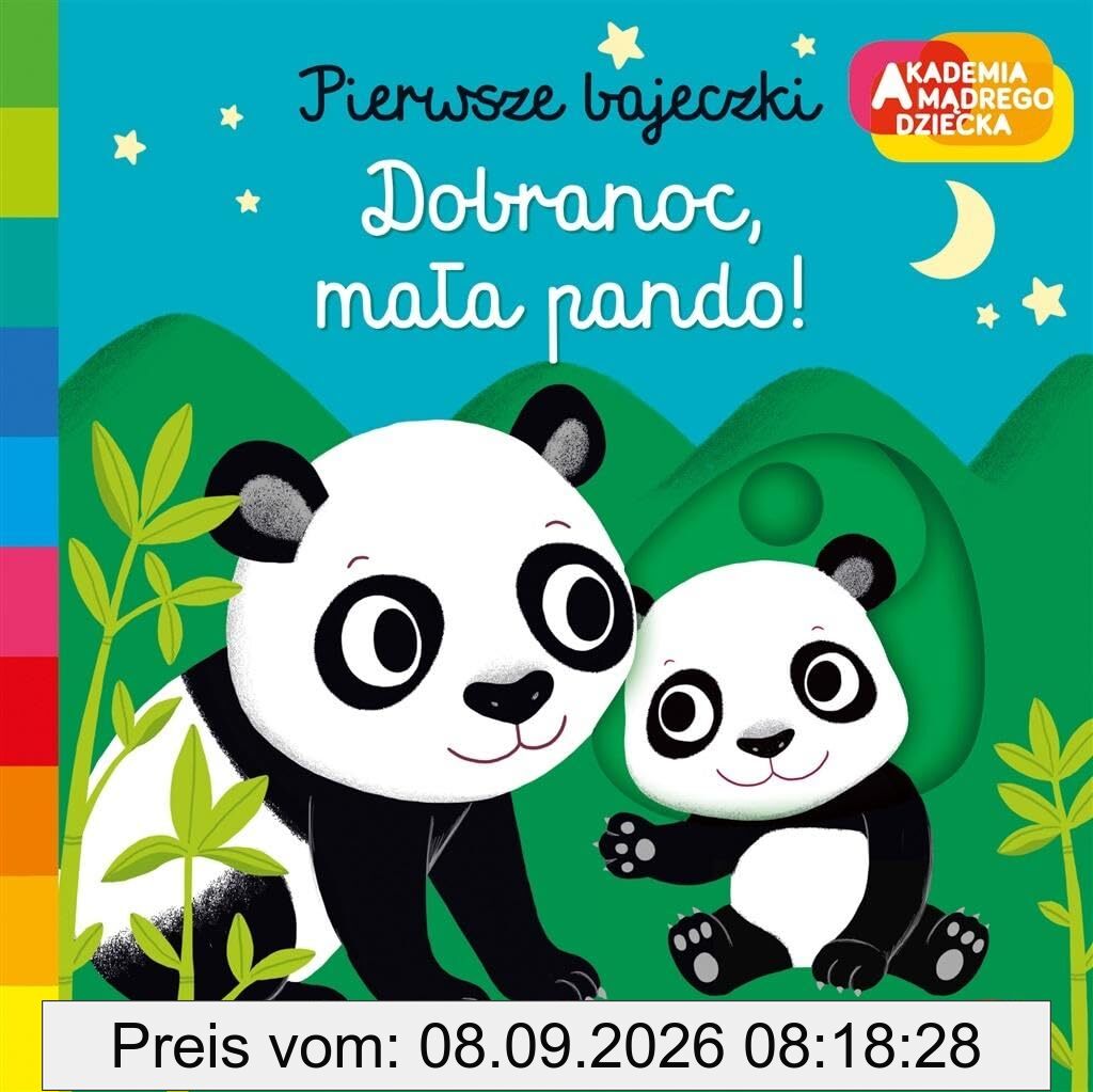 Pierwsze bajeczki Dobranoc mała pando! (AKADEMIA MĄDREGO DZIECKA)