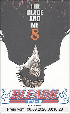Bleach. Vol. 8. The blade and me