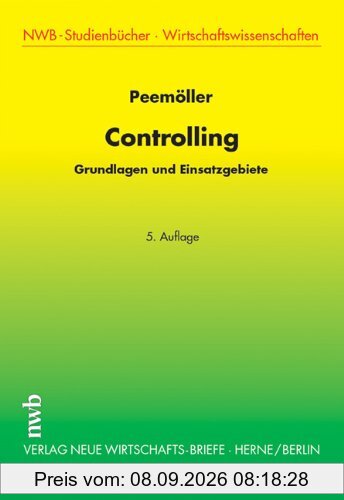 Controlling: Grundlagen und Einsatzgebiete
