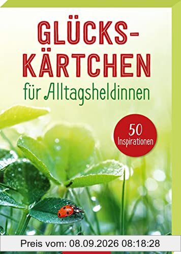 Glückskärtchen für Alltagsheldinnen: 50 Inspirationen | Motivierende Kärtchen im Spielkartenformat in schön gestalteter Box