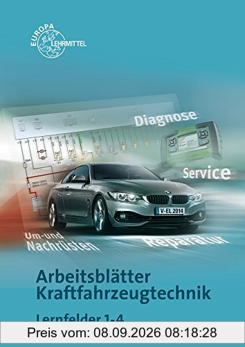 Arbeitsblätter Kraftfahrzeugtechnik Lernfelder 1-4