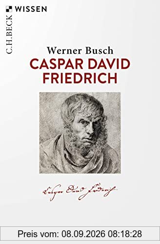 Caspar David Friedrich (Beck'sche Reihe)