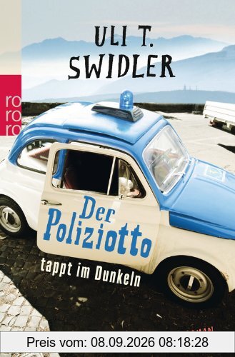 Der Poliziotto tappt im Dunkeln