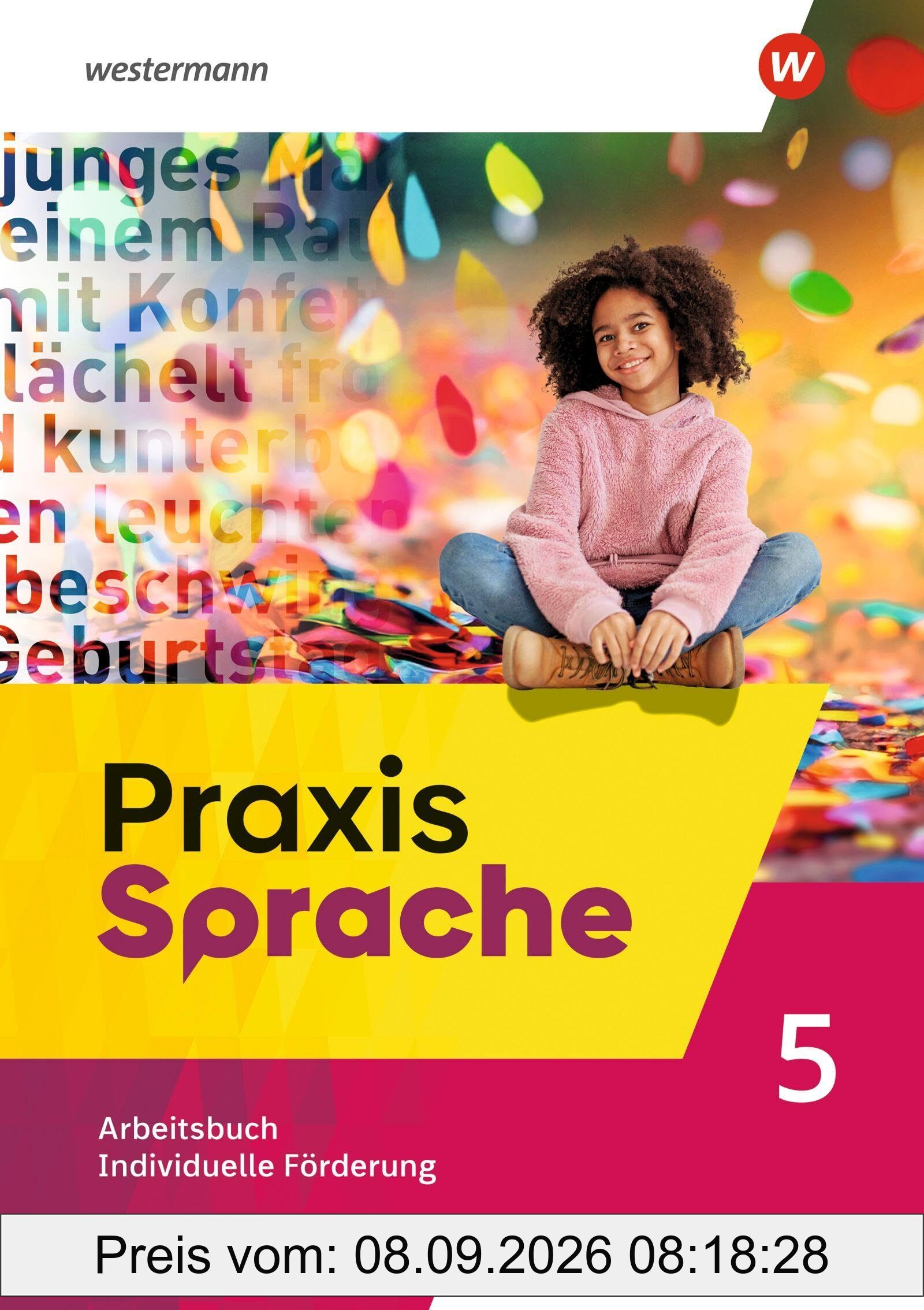 Praxis Sprache. Arbeitsbuch Individuelle Förderung 5. Allgemeine Ausgabe