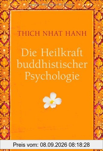 Die Heilkraft buddhistischer Psychologie