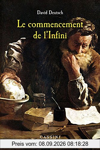 Le commencement de l'infini : les explications transforment le monde