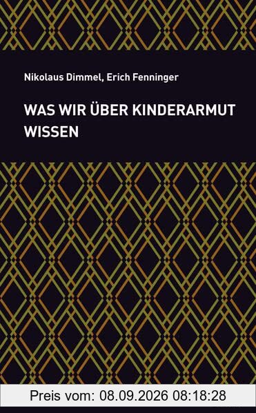 Was wir über Kinderarmut wissen