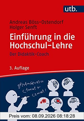 Einführung in die Hochschul-Lehre: Der Didaktik-Coach