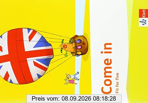 Come in 4. Ab Klasse 1: Fit for 5 Klasse 4 (Come in ab Klasse 1. Ausgabe für Berlin, Brandenburg, Hamburg, Nordrhein-Westfalen und Rheinland-Pfalz ab 2016)