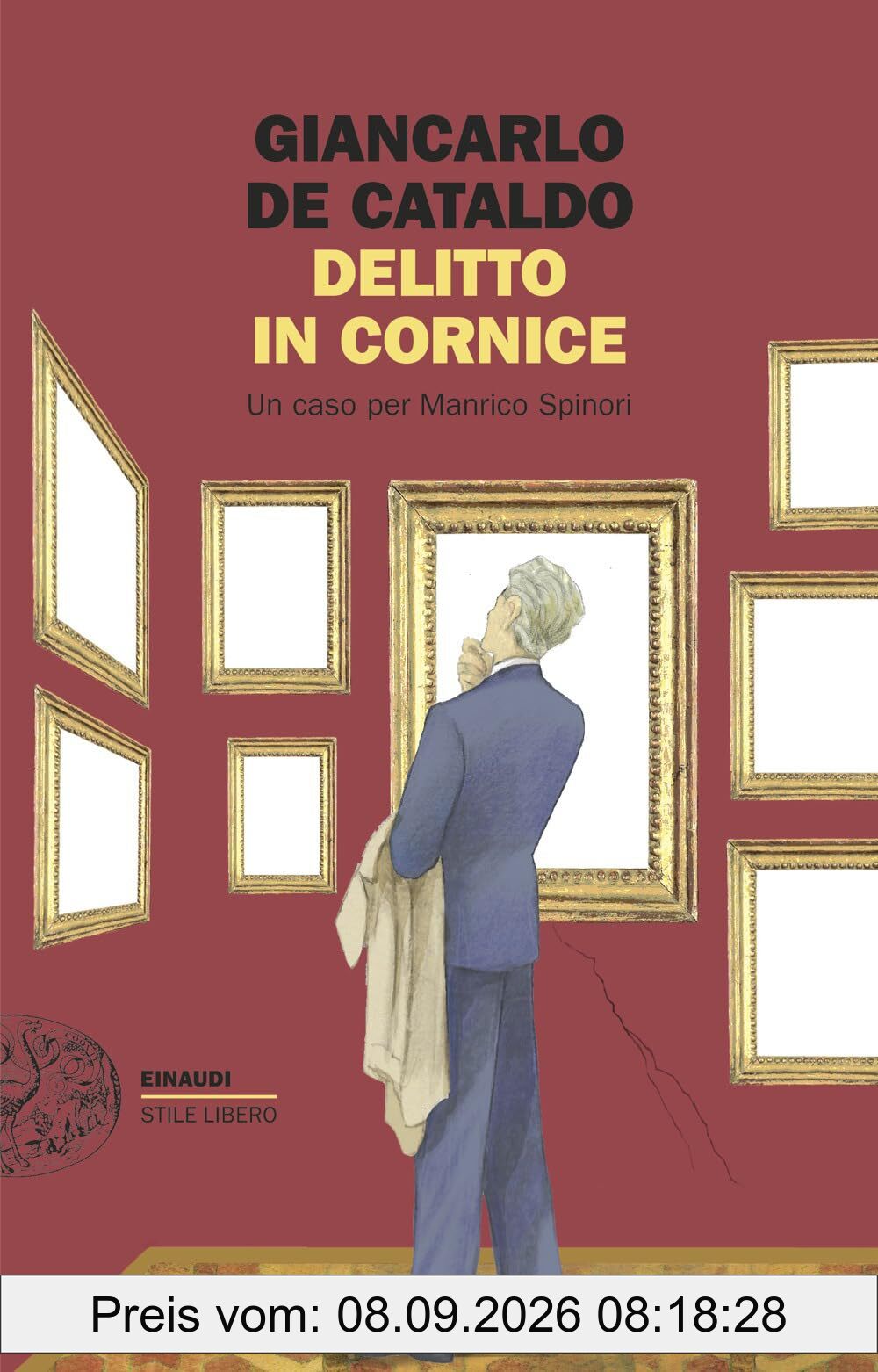 Delitto in cornice. Un caso per Manrico Spinori (Einaudi. Stile libero)
