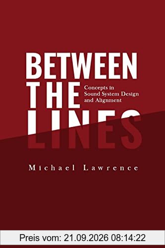 Between the Lines: Concepts in Sound System Design and Alignment