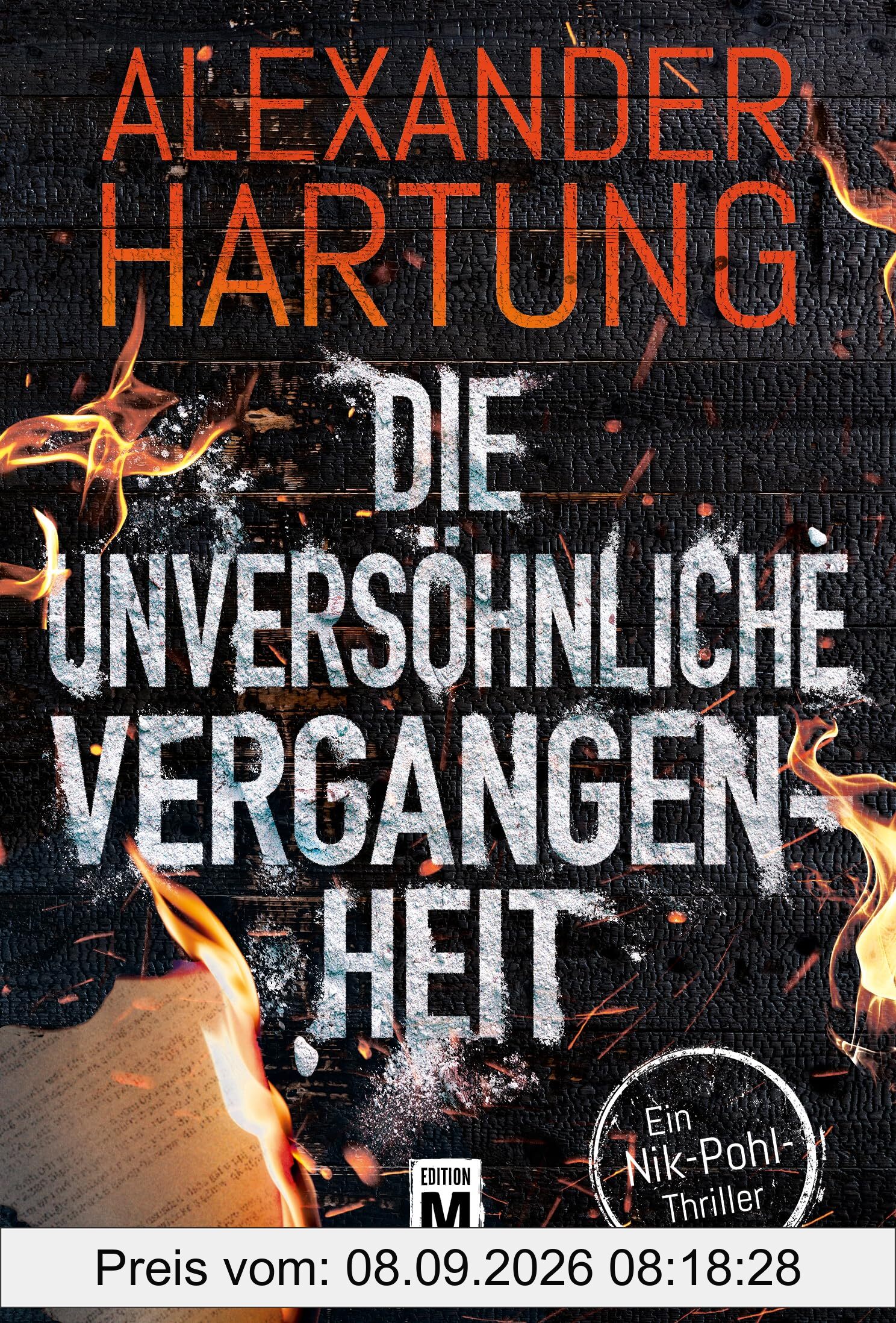 Die unversöhnliche Vergangenheit (Ein Nik-Pohl-Thriller, Band 7)