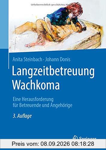 Langzeitbetreuung Wachkoma: Eine Herausforderung für Betreuende und Angehörige