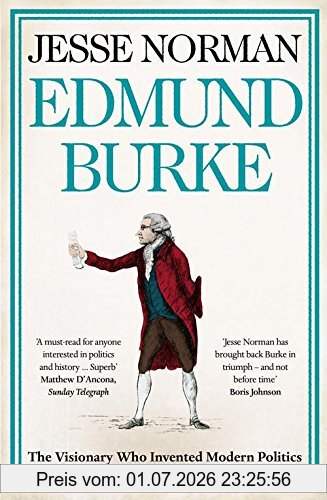 Norman Jesse( Soprano) Edmund Burke, The Visionary Who Invented Modern Politics