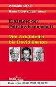 Klassiker der Politikwissenschaft: Von Aristoteles bis David Easton