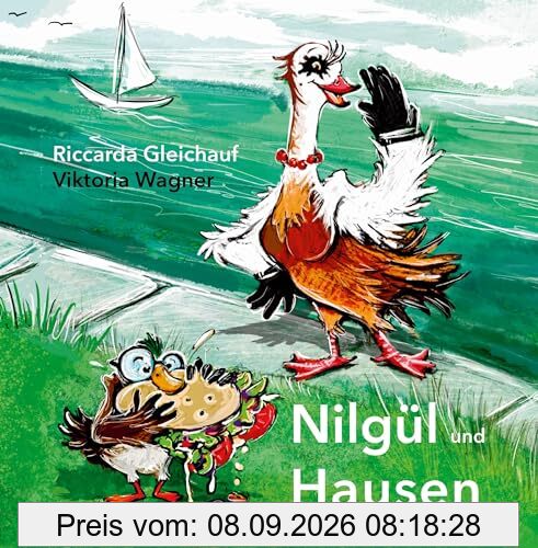 Nilgül und Hausen