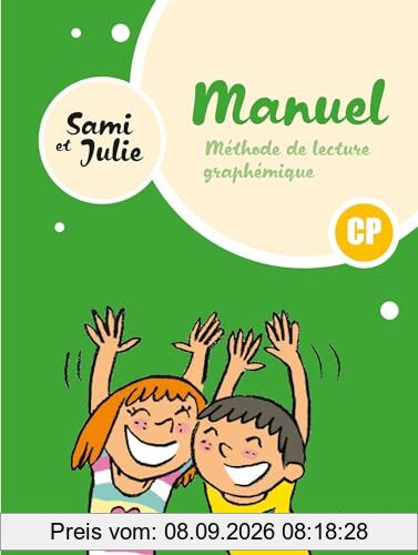 Sami et Julie : méthode de lecture graphémique, CP : manuel